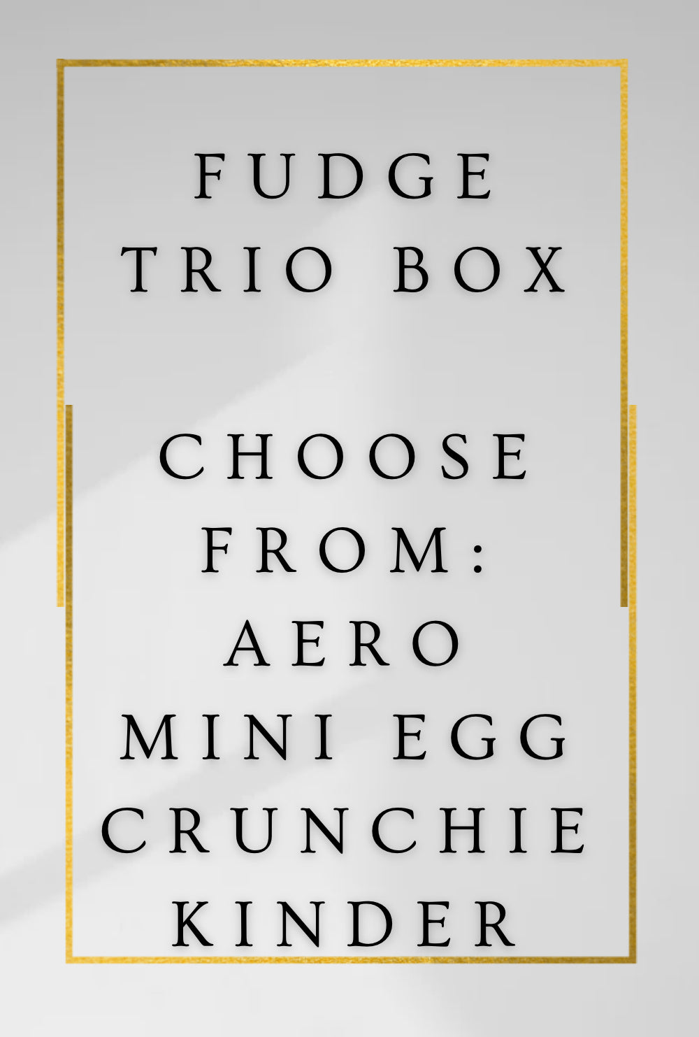 Fudge trio box